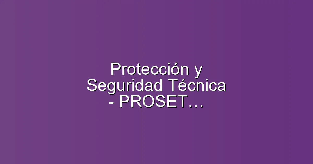 Guardias de seguridad en Cádiz | PROSETECNISA